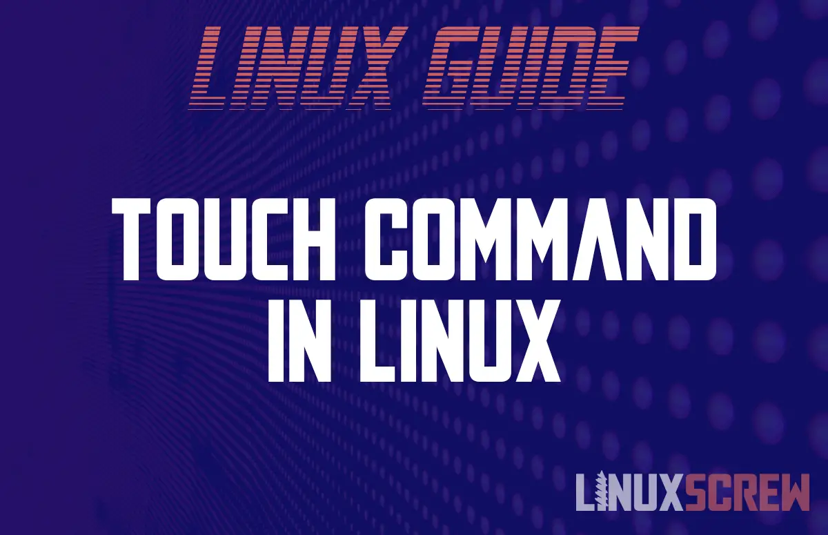 How To Exit Touch Command In Linux