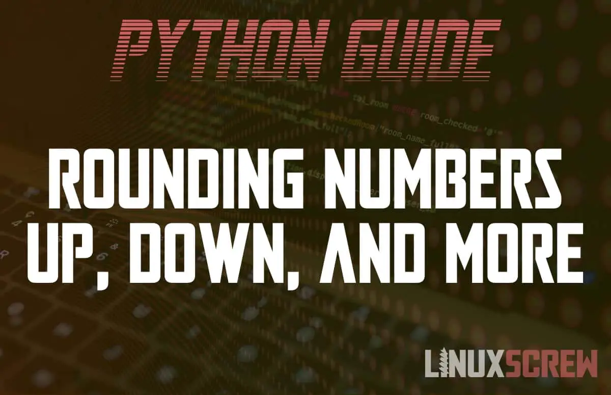 how-to-round-numbers-up-down-nearest-in-python